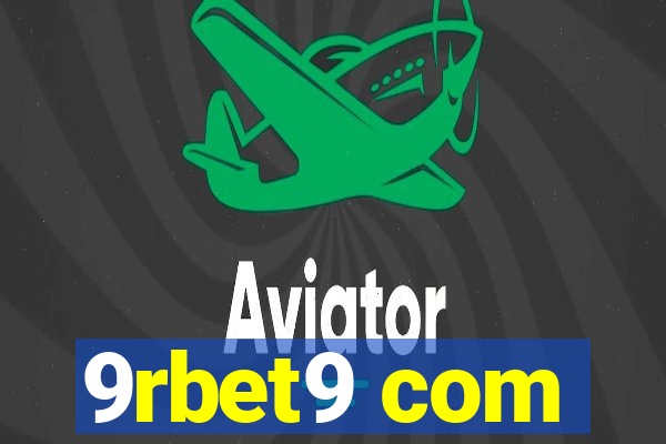9rbet9 com